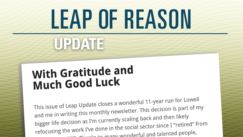 Leap of Reason Update: With Gratitude and Much Good Luck